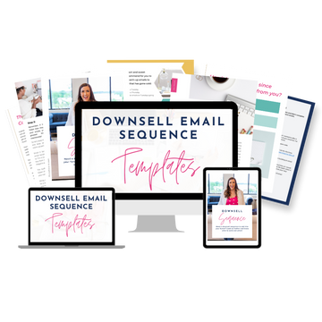 Downsell Sequence Email Templates for Your Email Funnel