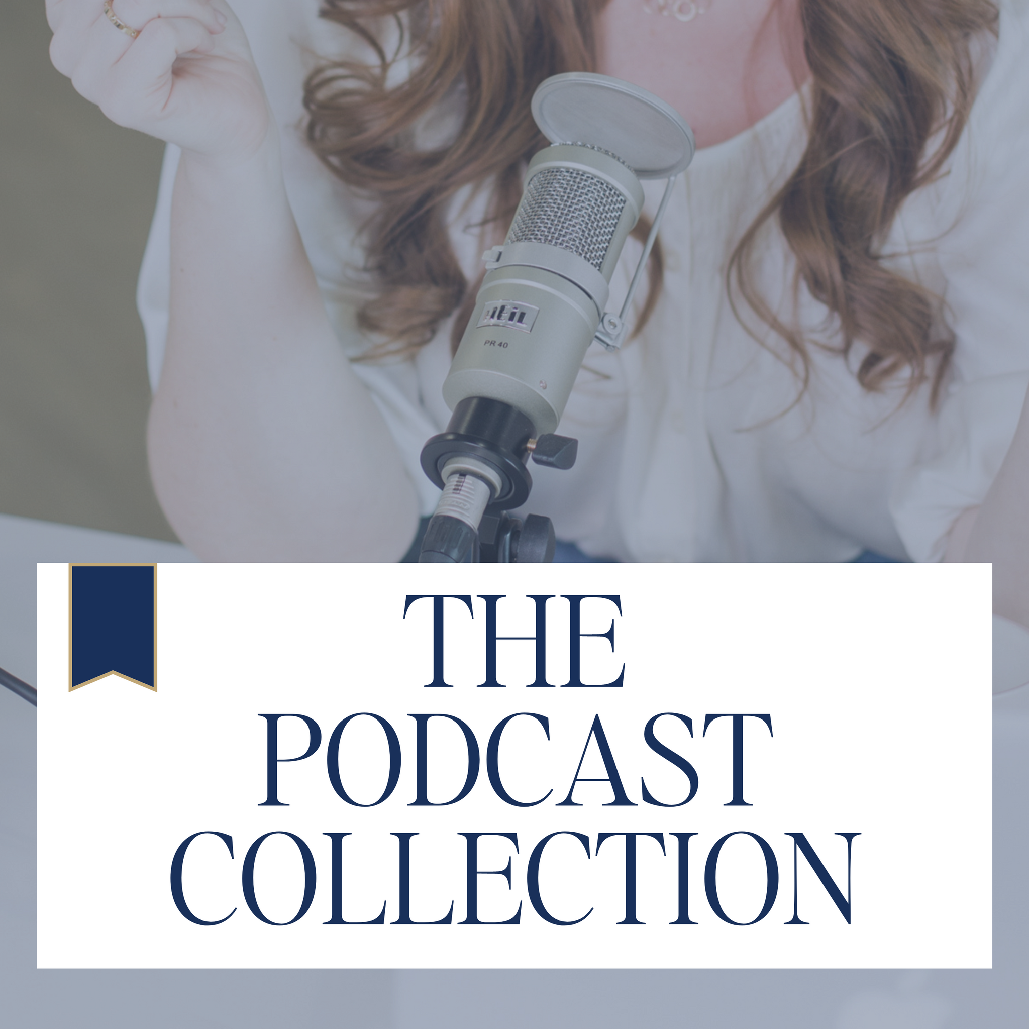 The Podcast Collection