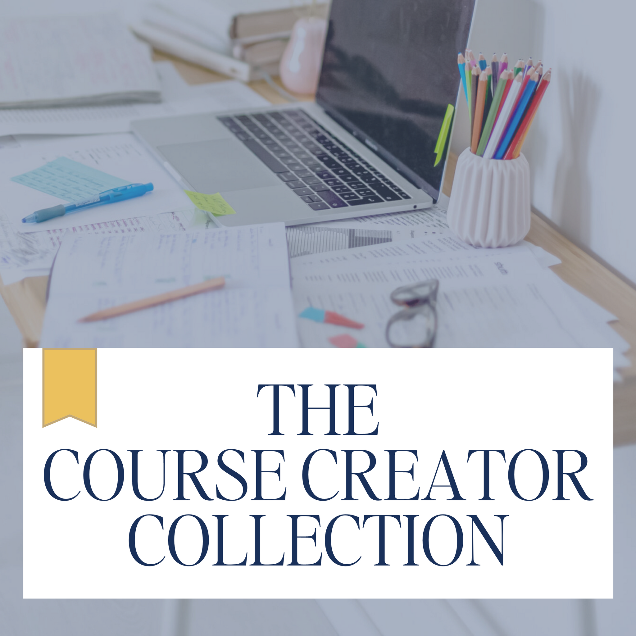 The Course Creator Collection