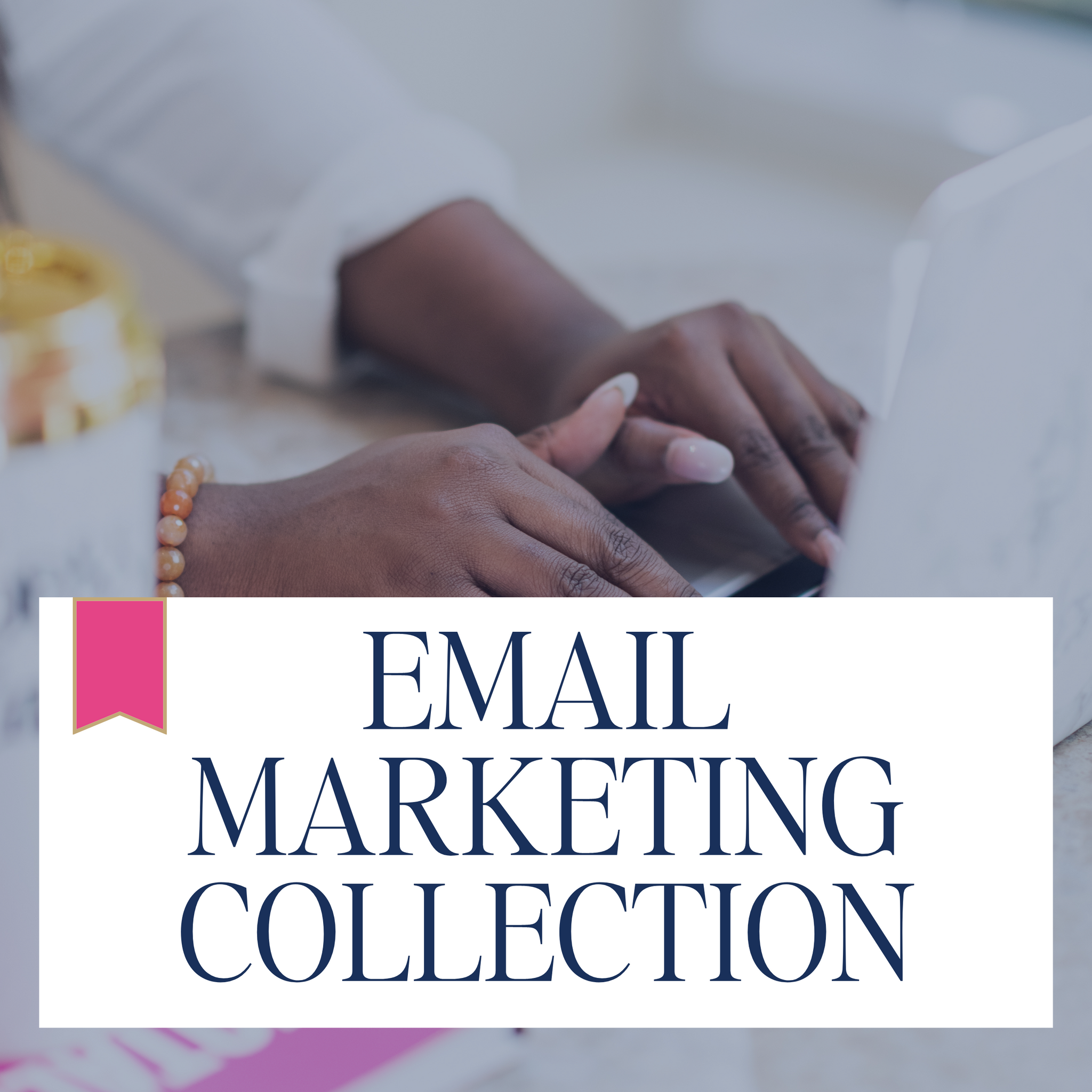 Email Marketing Collection